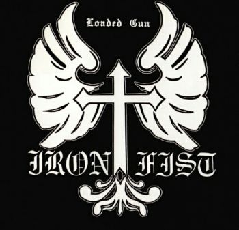 Iron Fist - Loaded Gun (1992)