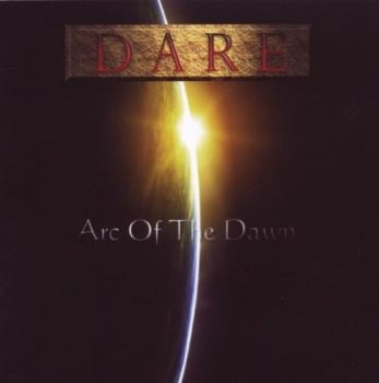 Dare - Arc Of The Dawn (2009)