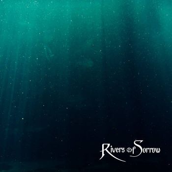 Rivers of Sorrow - Existence Beyond Emptiness (2021)