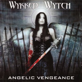 Wykked Wytch - Angelic Vengeance  (2001)