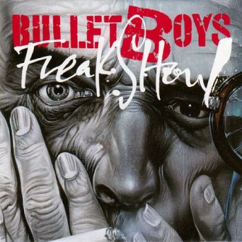 BulletBoys - FreakShow (1991)