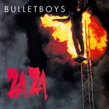 BulletBoys - Za-Za (1993)