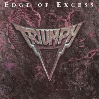  Triumph - Edge Of Excess (1992)