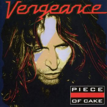 Vengeance - Piece Of Cake (2013)