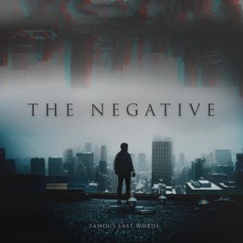 Famous Last Words - The Negative (EP) (2021)