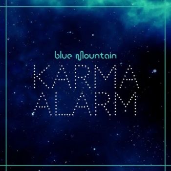 Blue Mountain - Karma Alarm (2021)