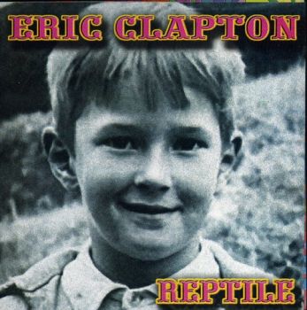  Eric Clapton - Reptile (2001)