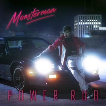 Power Rob - Monsterman (2021)