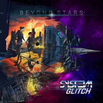 Syst3m Glitch - Beyond Stars (2021)