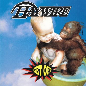 Haywire - Get Off (1992)