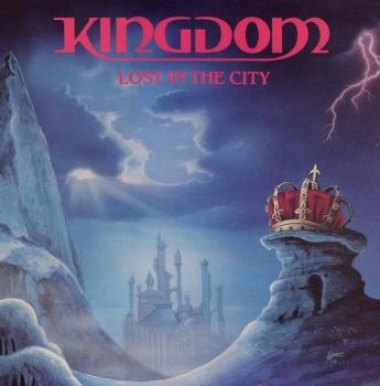 Kingdom - Lost In The City (1988)