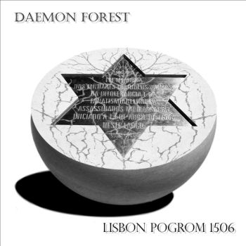 Daemon Forest - Lisbon Pogrom 1506 (2022)