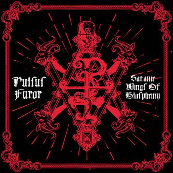 Pulsus Furor - Satanic Wings of Blasphemy (2022)