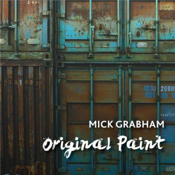 Mick Grabham (ex-Procol Harum) - Original Paint (Compilation) (2022)