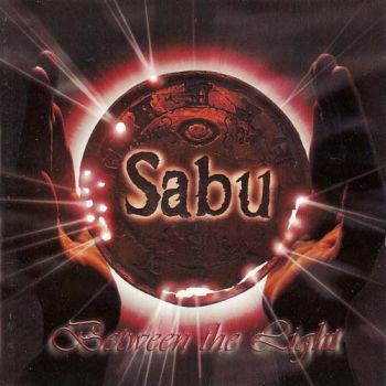 Sabu - Between The Light (1998)