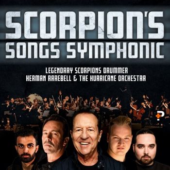 Herman Rarebell & The Hurricane Orchestra - Scorpion's Songs Symphonic (Live) (2022)