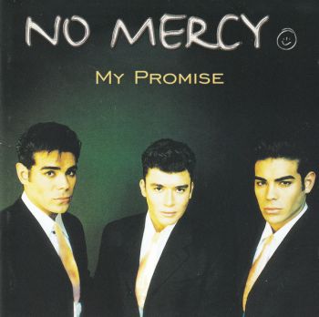 No Mercy - My Promise (1996)