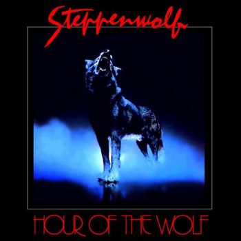 Steppenwolf - Hour Of The Wolf (1975)