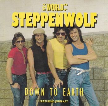 Steppenwolf - The World Of Steppenwolf - Down To Earth (1982)