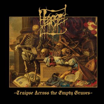 Hearse - Traipse Across the Empty Graves (2022)