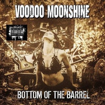 Voodoo Moonshine - Bottom of the Barrel (2022) 