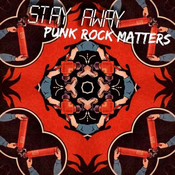 Stay Away - Punk Rock Matters (2022)