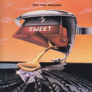 Sweet - Off The Record (1977)