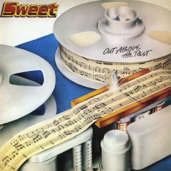 Sweet - Cut Above The Rest (1979)