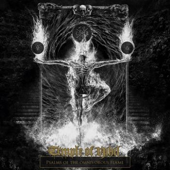 Temple Of Nihil - Psalms Of The Omnivorous Flame (2022)