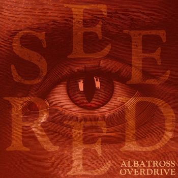 Albatross Overdrive - Eye See Red (2022)