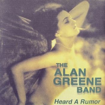 The Alan Greene Band - Heard A Rumor (2022)