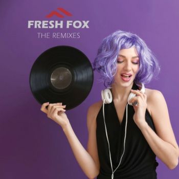 Fresh Fox - The Remix Album (2022)