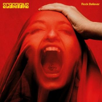 Scorpions - Rock Believer (Deluxe Edition) (2022)