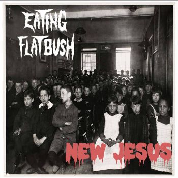 Eating Flatbush - New Jesus (2022)