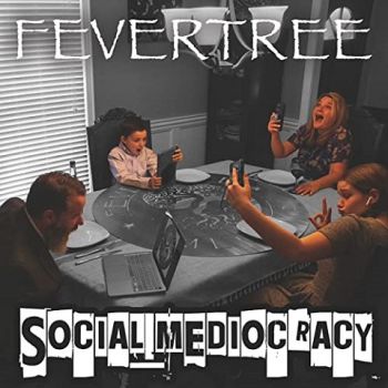Fevertree - Social Mediocracy (2022)