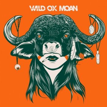 Wild Ox Moan - Wild Ox Moan (2022)