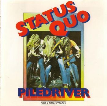 Status Quo - Piledriver (1972)