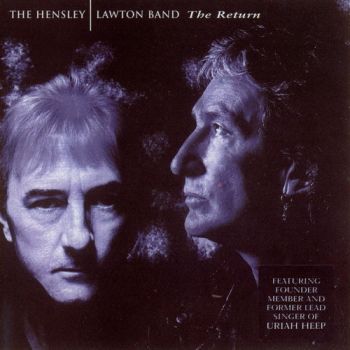 The Hensley | Lawton Band - The Return (2001)