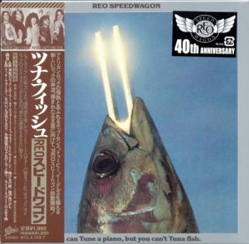 REO Speedwagon - You Can Tune A Piano, But You Can't Tuna Fish (1978)