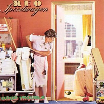 REO Speedwagon - Good Trouble (1982)