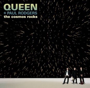 Queen + Paul Rodgers - The Cosmos Rocks (2008)