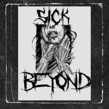 Sick Beyond - Sick Beyond (2022)