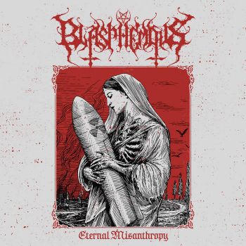 Blasphemous - Eternal Misanthropy (2022)