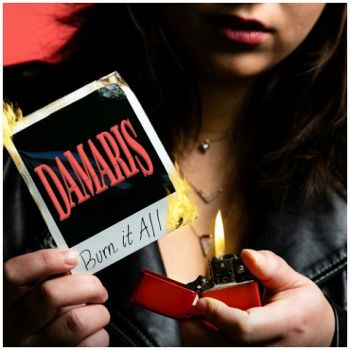 Damaris - Burn It All (2022)