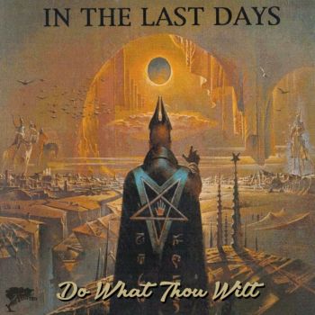 In the Last Days - Do What Thou Wilt (2022)