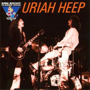 Uriah Heep - King Biscuit Flower Hour 1974 (1997 Reissue)