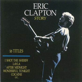 Eric Clapton - Story (1990)