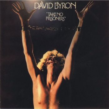 David Byron - Take No Prisoners (1975)