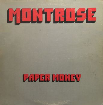 Montrose - Paper Money (1974)