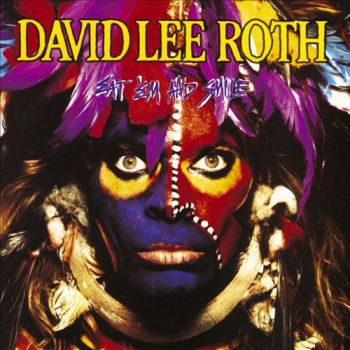 David Lee Roth - Eat 'Em And Smile (1986)